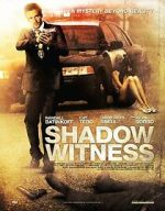 Watch Shadow Witness 9movies