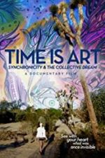 Watch Time Is Art: Synchronicity and the Collective Dream 9movies