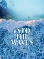 Watch Into the Waves 9movies