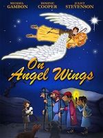 Watch On Angel Wings (TV Short 2014) 9movies