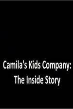 Watch Camila's Kids Company: The Inside Story 9movies