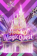 Watch Disney\'s Holiday Magic Quest (TV Special 2021) 9movies