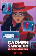 Watch Carmen Sandiego: To Steal or Not to Steal 9movies