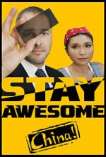 Watch Stay Awesome, China! 9movies