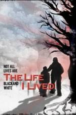 Watch The Life I Lived 9movies