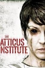 Watch The Atticus Institute 9movies