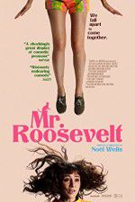 Watch Mr. Roosevelt 9movies