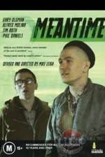 Watch Meantime 9movies
