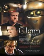 Watch Glenn, the Flying Robot 9movies