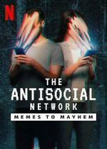 Watch The Antisocial Network: Memes to Mayhem 9movies