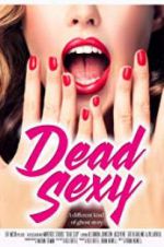 Watch Dead Sexy 9movies