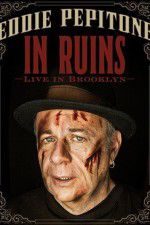 Watch Eddie Pepitone: In Ruins 9movies