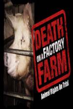 Watch Death on a Factory Farm 9movies