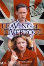 Watch The Leaving of Liverpool 9movies