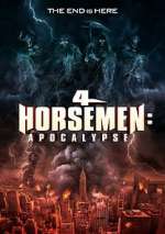 Watch 4 Horsemen: Apocalypse 9movies