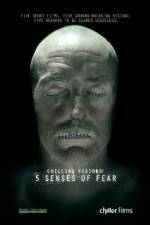 Watch Chilling Visions 5 Senses of Fear 9movies