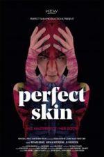 Watch Perfect Skin 9movies
