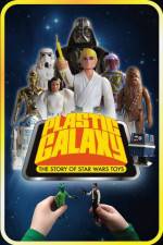 Watch Plastic Galaxy: The Story of Star Wars Toys 9movies