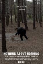 Watch Nothing About Nothing 9movies