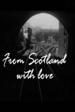 Watch From Scotland with Love 9movies
