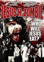 Watch Jesus H. Zombie 9movies