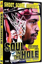 Watch Soul in the Hole 9movies