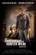 Watch The Crossroads of Hunter Wilde 9movies