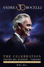 Watch Andrea Bocelli 30: The Celebration 9movies