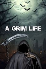 Watch A Grim Life 9movies