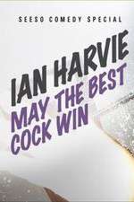 Watch Ian Harvie May the Best Cock Win 9movies