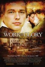 Watch The Work and the Glory 9movies