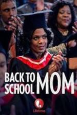 Watch Back to School Mom 9movies