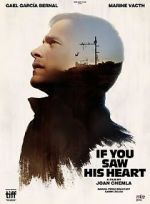 Watch If You Saw His Heart 9movies