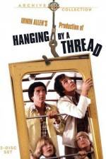 Watch Hanging by a Thread 9movies
