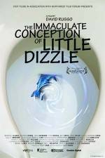 Watch The Immaculate Conception of Little Dizzle 9movies