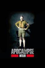 Watch Apocalypse The Rise of Hitler 9movies