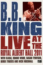 Watch B.B. King: Live at the Royal Albert Hall 9movies