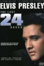 Watch Elvis The Last 24 Hours 9movies