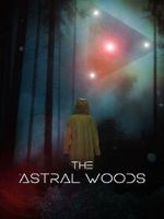 Watch The Astral Woods 9movies