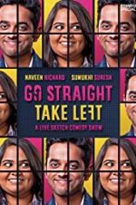 Watch Go Straight Take Left 9movies