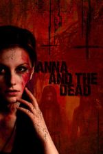 Watch Anna and the Dead 9movies