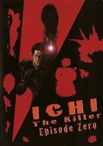 Watch Ichi the Killer: Episode 0 9movies