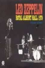Watch Led Zeppelin - Live Royal Albert Hall 1970 9movies