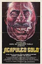 Watch Acapulco Gold 9movies