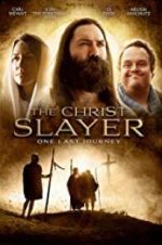 Watch The Christ Slayer 9movies