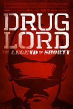 Watch Drug Lord: The Legend of Shorty 9movies