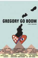 Watch Gregory Go Boom 9movies