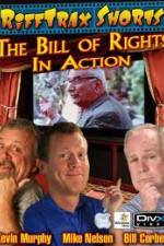 Watch Rifftrax: The Bill of Rights in Action 9movies
