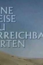 Watch Eine Reise zu unerreichbaren Orten 9movies