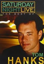Watch Saturday Night Live: The Best of Tom Hanks (TV Special 2004) 9movies